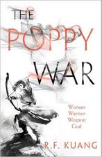 The Poppy War (The Poppy War I) |  NIEUW | Kuang, R.F. | 978, Boeken, Ophalen of Verzenden, Nieuw, Kuang, R.F.
