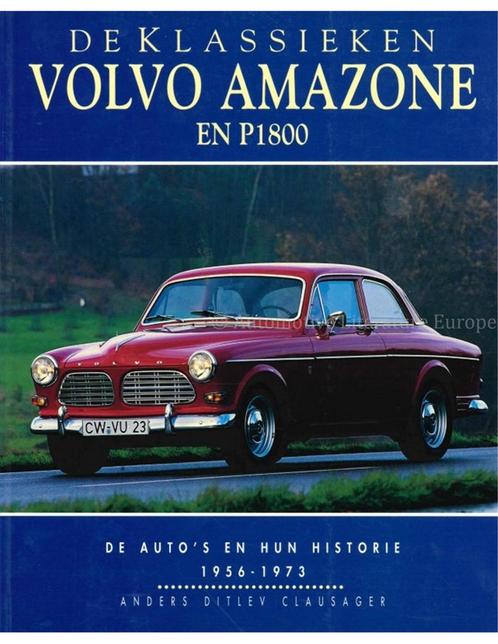 DE KLASSIEKEN, VOLVO AMAZONE EN P1800, DE AUTOS EN HUN, Boeken, Auto's | Boeken, Volvo