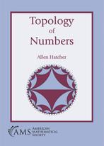 9781470456115 Miscellaneous Books- Topology of Numbers, Boeken, Schoolboeken, Verzenden, Nieuw, Allen Hatcher