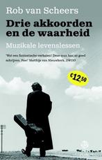 Drie akkoorden en de waarheid 9789462970779 Rob van Scheers, Boeken, Verzenden, Zo goed als nieuw, Rob van Scheers