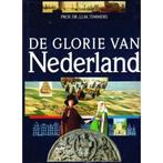 De Glorie van Nederland 9789051211436 Timmers, Verzenden, Zo goed als nieuw, Timmers