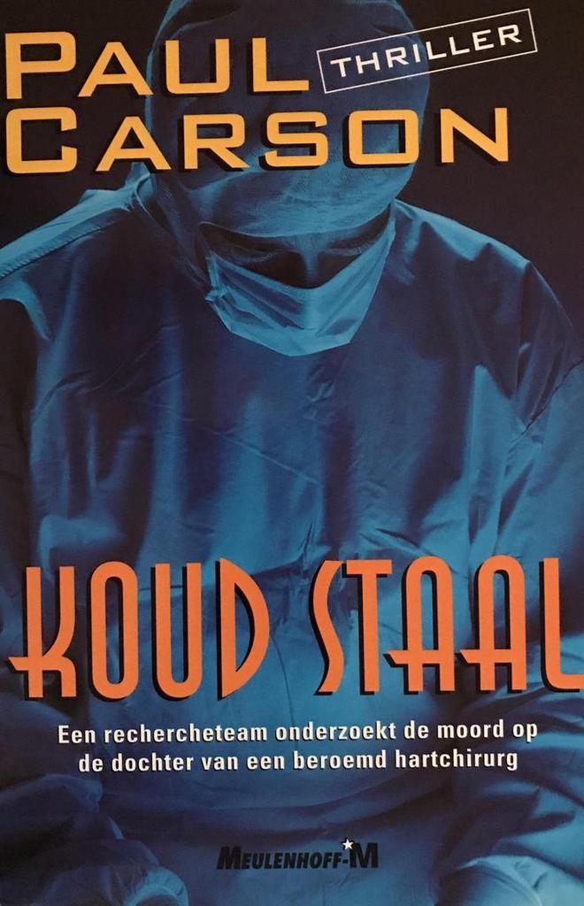 KOUD STAAL 9789029065252 P. Carson, Boeken, Thrillers, Gelezen, Verzenden