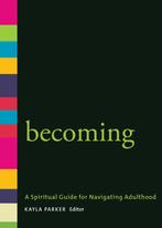 Becoming 9781558967458 Kayla Parker, Boeken, Verzenden, Zo goed als nieuw, Kayla Parker