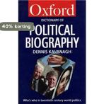 A Dictionary of Political Biography: Whos Who in, Boeken, Verzenden, Gelezen, Kavanagh
