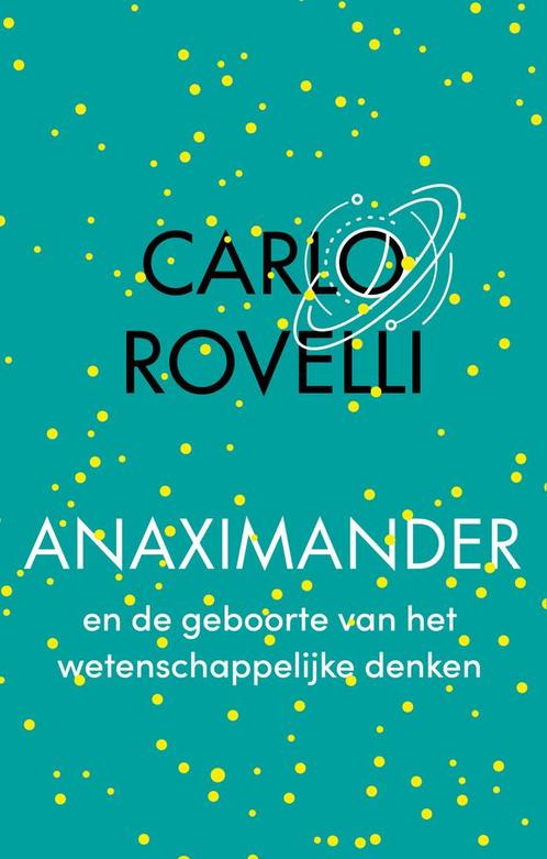 Anaximander en de geboorte van het wetenschappelijke denken, Boeken, Informatica en Computer, Nieuw, Verzenden
