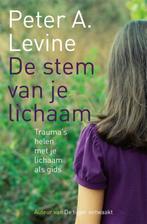 De stem van je lichaam 9789069639741 Peter Levine, Verzenden, Zo goed als nieuw, Peter Levine