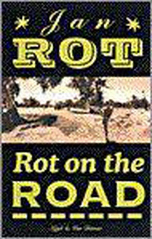 Rot On The Road 9789038863368 J. Rot, Boeken, Romans, Gelezen, Verzenden