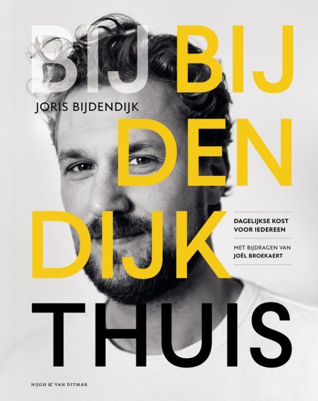 Bij Bijdendijk thuis 9789038809847 Joël Broekaert, Boeken, Kookboeken, Gelezen, Verzenden