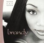 cd - Brandy  - Never Say Never, Verzenden, Zo goed als nieuw