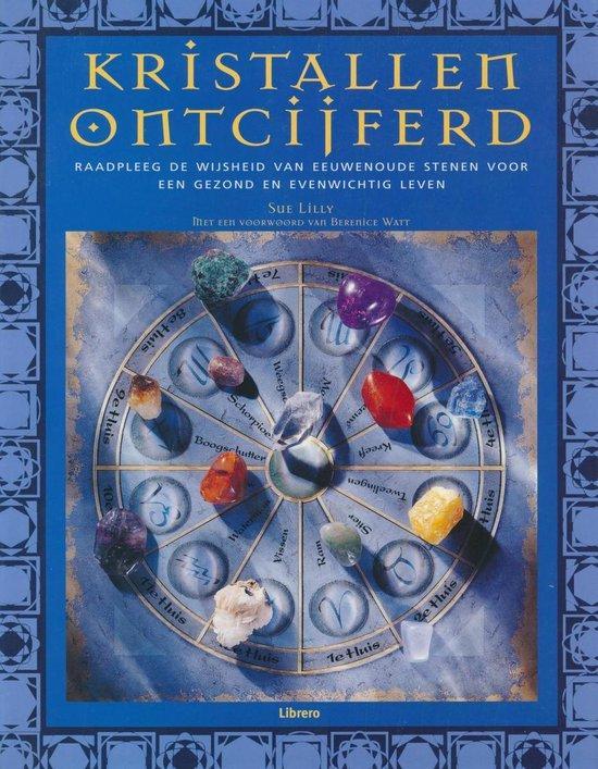 Kristallen ontcijferd 9789057641794 Sue Lilly, Boeken, Esoterie en Spiritualiteit, Gelezen, Verzenden