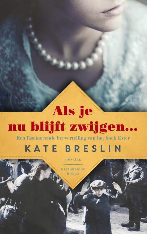 Als je nu blijft zwijgen... 9789023994824 Kate Breslin, Boeken, Historische romans, Gelezen, Verzenden