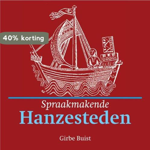 Spraakmakende Hanzesteden / Volkscultuur en Immaterieel, Boeken, Politiek en Maatschappij, Zo goed als nieuw, Verzenden