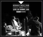 cd - Sonny Rollins Trio - Live In Europe 1959 (Complete R..., Cd's en Dvd's, Verzenden, Zo goed als nieuw