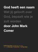 God heeft een naam 9789083488530 John Mark Comer, Boeken, Verzenden, Zo goed als nieuw, John Mark Comer