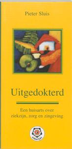 Uitgedokterd / Ankertjes / 267 9789020201420 P. Sluis, Boeken, Verzenden, Gelezen, P. Sluis