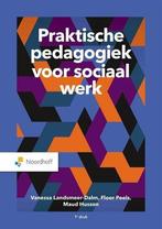 Praktische pedagogiek voor sociaal werk | 9789001297404, Nieuw, Verzenden