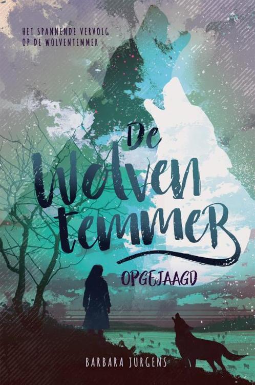 De wolventemmer 9789048846870 Barbara Jurgens, Boeken, Kinderboeken | Jeugd | 10 tot 12 jaar, Zo goed als nieuw, Verzenden