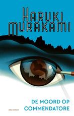 De moord op Commendatore (9789025475413, Haruki Murakami), Boeken, Verzenden, Nieuw