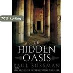 The Hidden Oasis 9780553825350 Paul Sussman, Verzenden, Gelezen, Paul Sussman