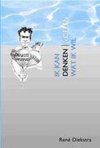 Ik kan denken | voelen wat ik wil 9789026502385, Boeken, Verzenden, Gelezen, R.F.W. Diekstra