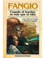 FANGIO, CUANDO EL HOMBRE ES MÁS QUE EL MITO (GESIGNEERD, Nieuw, Author