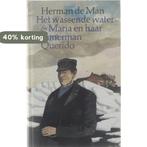 Wassende water maria en het timmerman 9789021412870 Man, Verzenden, Gelezen, Man