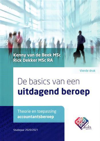De basics van een uitdagend beroep, 9789082399448, Boeken, Studieboeken en Cursussen, Zo goed als nieuw, Verzenden