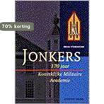 JONKERS. 170 JAAR KONINKLIJKE MIL.A 9789050183970, Verzenden, Gelezen, B. Stemerdink