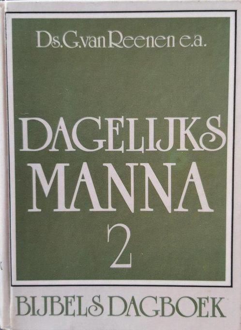 Dagelijks manna 2: bijbels dagboek - Ds. G. van Reenen, Boeken, Overige Boeken, Gelezen, Verzenden