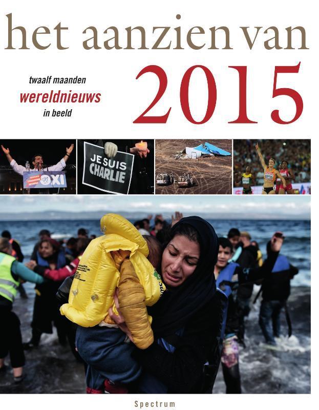 Het aanzien van 2015 / Het aanzien van 9789000346868, Boeken, Geschiedenis | Wereld, Gelezen, Verzenden