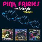 cd - Pink Fairies - The Pink Fairies And Friends Vol 2, Cd's en Dvd's, Verzenden, Nieuw in verpakking