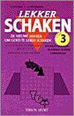 Lekker schaken 3 9789051213065 Robert Brunia, Verzenden, Zo goed als nieuw, Robert Brunia