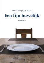 Een fijn huwelijk 9789089548955 Paul Peijnenburg, Boeken, Verzenden, Zo goed als nieuw, Paul Peijnenburg