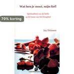 Wat ben je mooi, mijn lief! 9789076671185 Iny Driessen, Verzenden, Gelezen, Iny Driessen