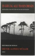 En God zal alle tranen drogen | D. Müller | 9789059117778, Zo goed als nieuw, D. Müller