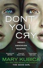 Dont you cry by Mary Kubica (Paperback), Verzenden, Gelezen, Mary Kubica