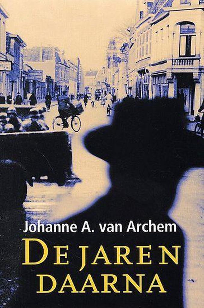 De jaren daarna / Spiegelserie 9789021090634 J.A. van Archem, Boeken, Streekboeken en Streekromans, Gelezen, Verzenden