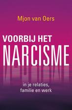 Voorbij het narcisme 9789020212662 Mjon van Oers, Boeken, Psychologie, Gelezen, Mjon van Oers, Verzenden