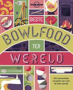 Beste bowlfood ter wereld / Lonely Planet 9789021567709, Verzenden, Gelezen, Lonely Planet