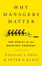 Why Managers Matter 9781541751040 Nicolai J Foss, Verzenden, Zo goed als nieuw, Nicolai J Foss