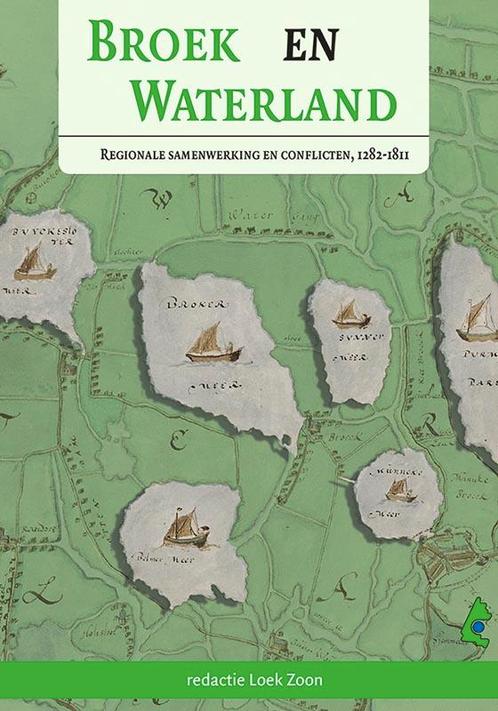Broek en Waterland 9789087048099 Loek Zoon, Boeken, Geschiedenis | Stad en Regio, Gelezen, Verzenden