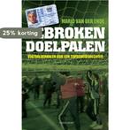 Gebroken doelpalen 9789043907736 M. van der Ende, Verzenden, Zo goed als nieuw, M. van der Ende