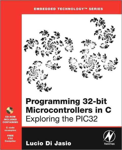 Programming 32 Bit Microcontrollers in C 9780750687096, Boeken, Wetenschap, Zo goed als nieuw, Verzenden
