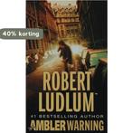 Ambler Warning 9780312940249 Robert Ludlum, Boeken, Verzenden, Gelezen, Robert Ludlum
