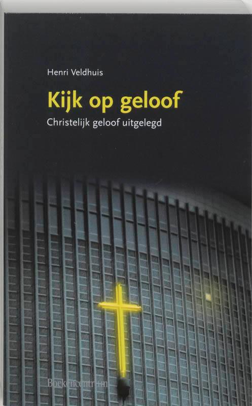 Kijk op geloof 9789023918134 H. Veldhuis, Boeken, Godsdienst en Theologie, Gelezen, Verzenden