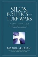 Silos Politics & Turf Wars 9780787976385 Patrick M Lencioni, Verzenden, Zo goed als nieuw, Patrick M Lencioni