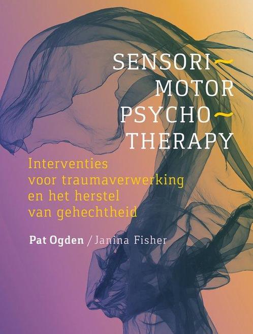 9789463160322 Sensorimotor Psychotherapy | Tweedehands, Boeken, Studieboeken en Cursussen, Zo goed als nieuw, Verzenden