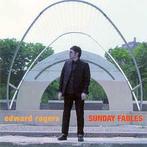 cd - Edward Rogers - Sunday Fables, Cd's en Dvd's, Verzenden, Zo goed als nieuw