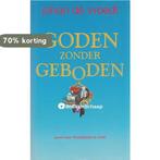 GODEN ZONDER GEBODEN 9789055990184 J. de Vroedt, Verzenden, Gelezen, J. de Vroedt