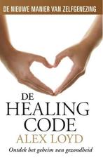 9789021809168 De healing code | Tweedehands, Boeken, Gelezen, Alexander Loyd, Verzenden